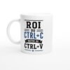 Mug Bureau Roi Du CTRL+C Maître Du CTRL+V Mug Bureau Roi Du CTRL+C Maître Du CTRL+V