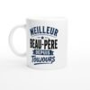 Mug Cadeau Meilleur Beau-Père Depuis Toujours