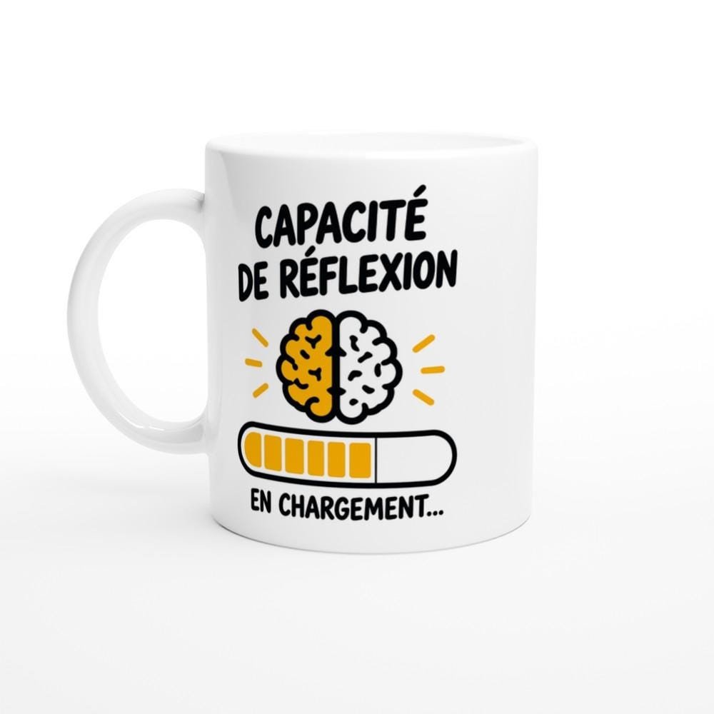 Mug Capacité de Réflexion en Chargement – Idée Cadeau Collègue Drôle