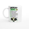 Mug Checklist Padel Réserver un Terrain Sortir la Raquette Trouver – Idée Cadeau