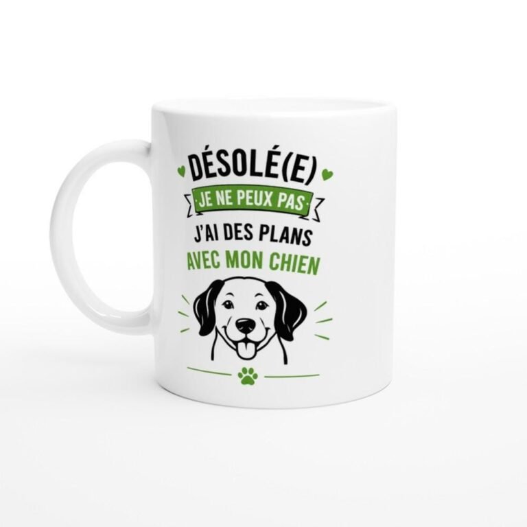 Mug Chien Désolé(e) Je Ne Peux Pas J'Ai Des Plans Avec Mon Chien