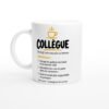Mug Collègue Nom Masculin ou Féminin Définition Partage les Galères – Idée Cadeau
