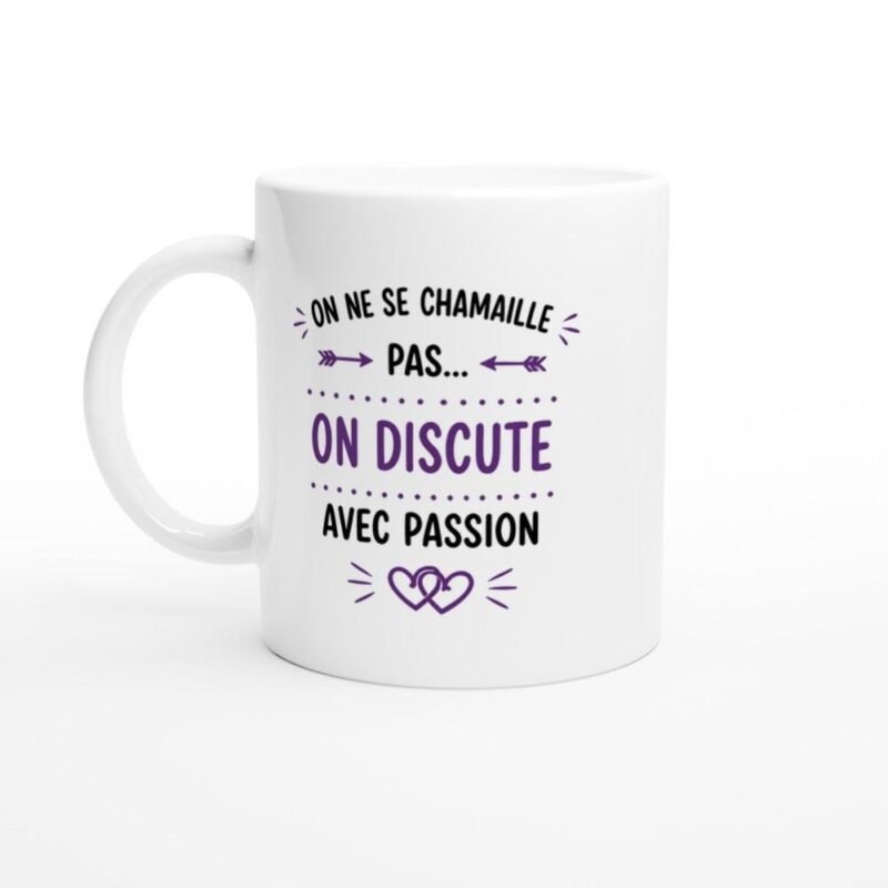 Mug Couple On Ne Se Chamaille Pas On Discute Avec Passion