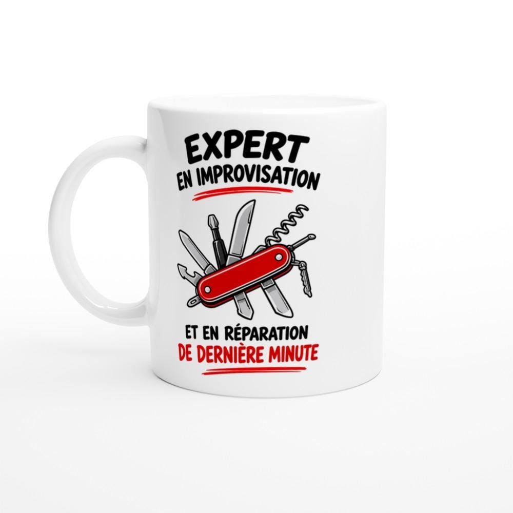 Mug Expert en Improvisation et en Réparation de Dernière Minute – Idée Cadeau