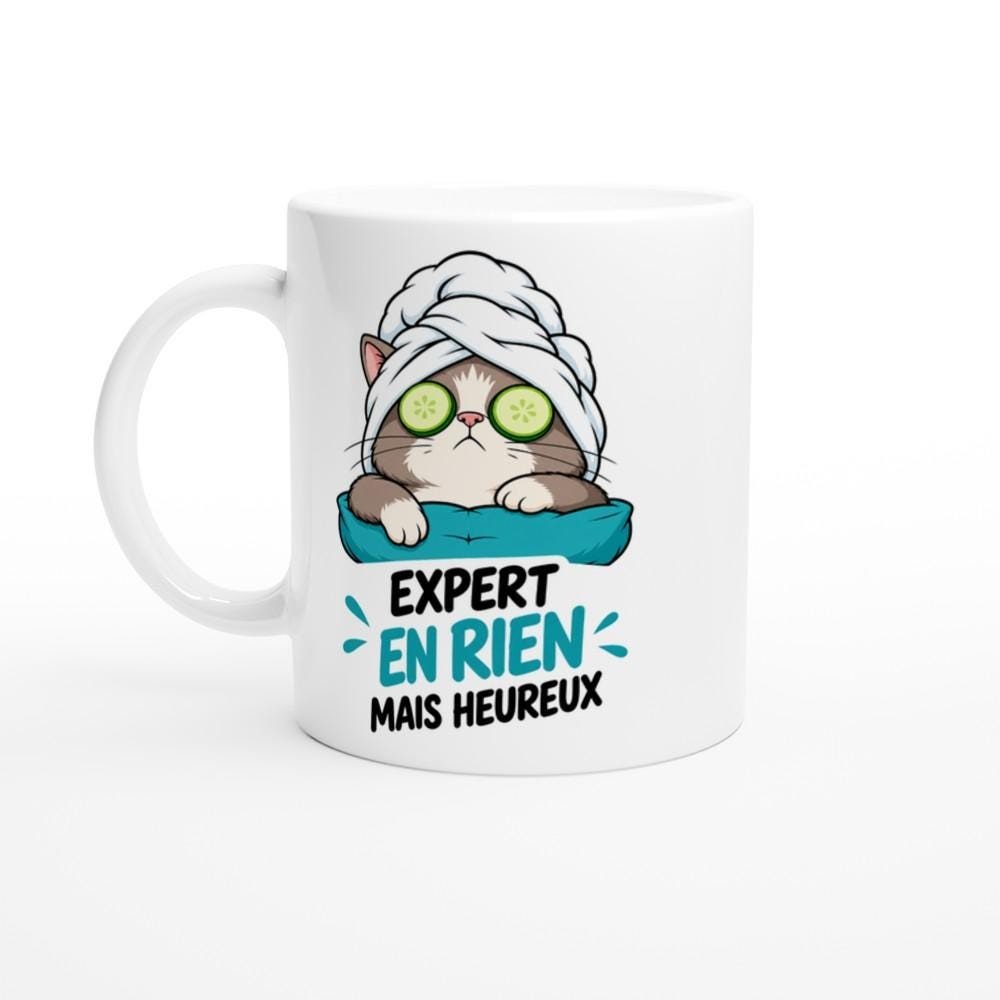 Mug Expert en Rien Mais Heureux – Idée Cadeau Drôle Autodérision
