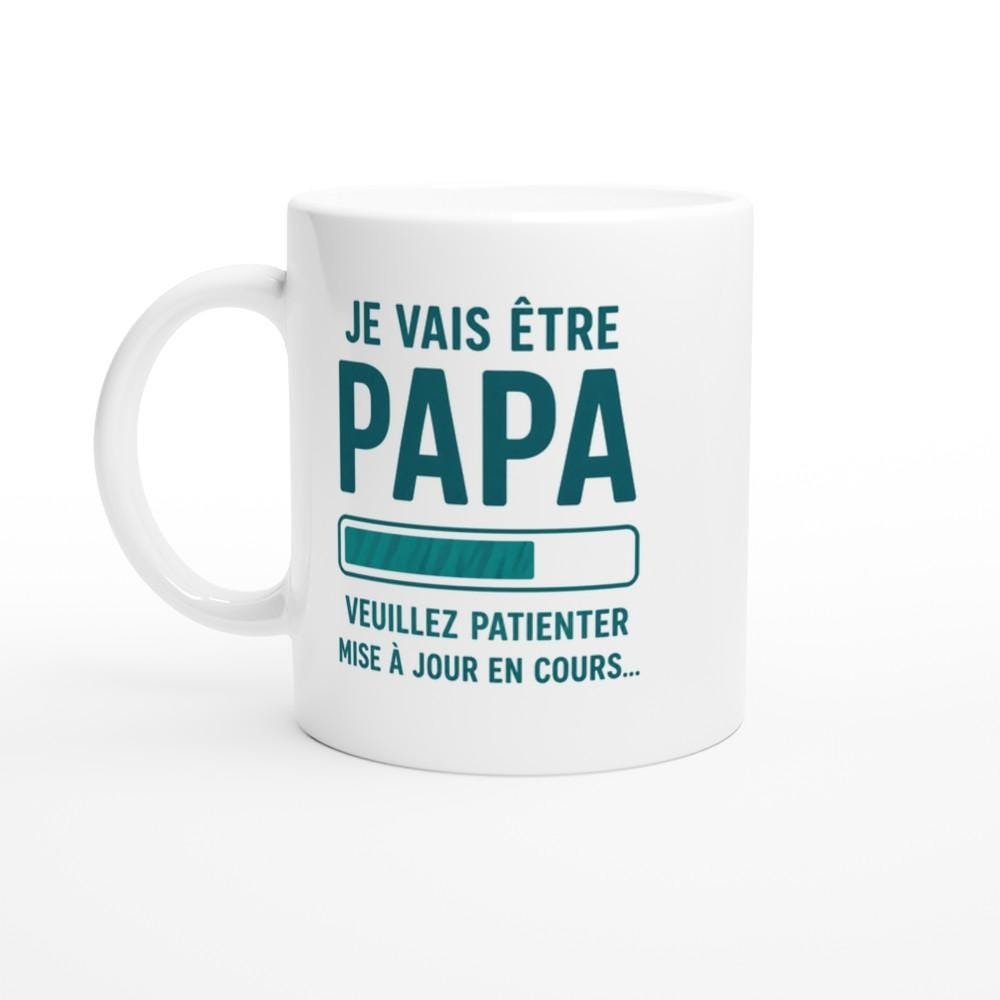 Mug Futur Papa Je Vais Être Papa Mise À Jour En Cours