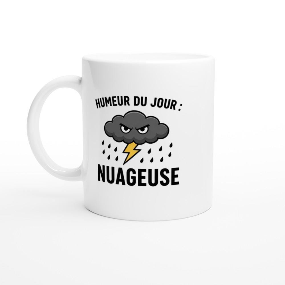 Mug Humour Humeur Du Jour Nuageuse