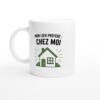 Mug Humour Mon Lieu Préféré Chez Moi