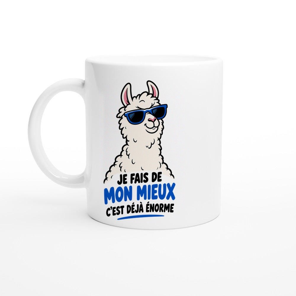 Mug Je Fais de Mon Mieux C'est Déjà Énorme - Idée Cadeau Drôle Autodérision Mug Je Fais de Mon Mieux C’est Déjà Énorme – Idée Cadeau Drôle Autodérision