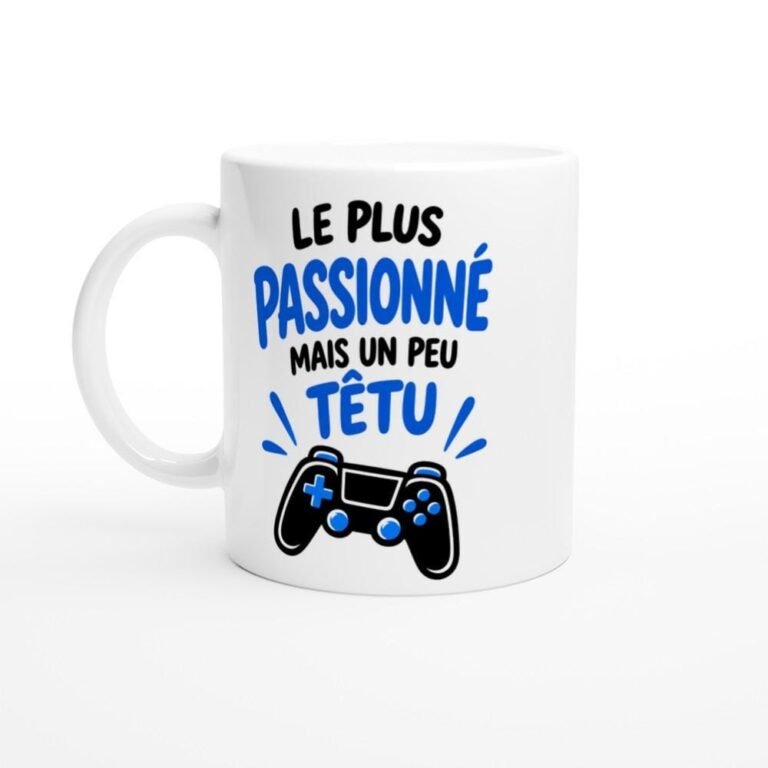 Mug Le Plus Passionné Mais un Peu Têtu - Idée Cadeau Gamer Humour