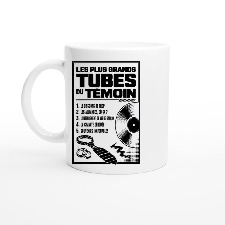 Mug Les Plus Grands Tubes du Témoin le Discours de Trop les Alliances Où Ça l'Enterrement