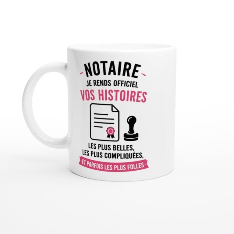 Mug Notaire Je Rends Officiel Vos Histoires Les Plus Folles