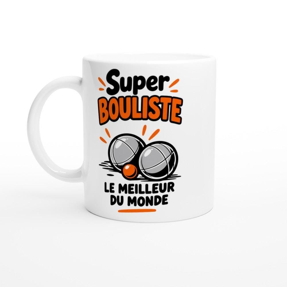 Mug Super Bouliste le Meilleur du Monde – Idée Cadeau Joueur de Pétanque