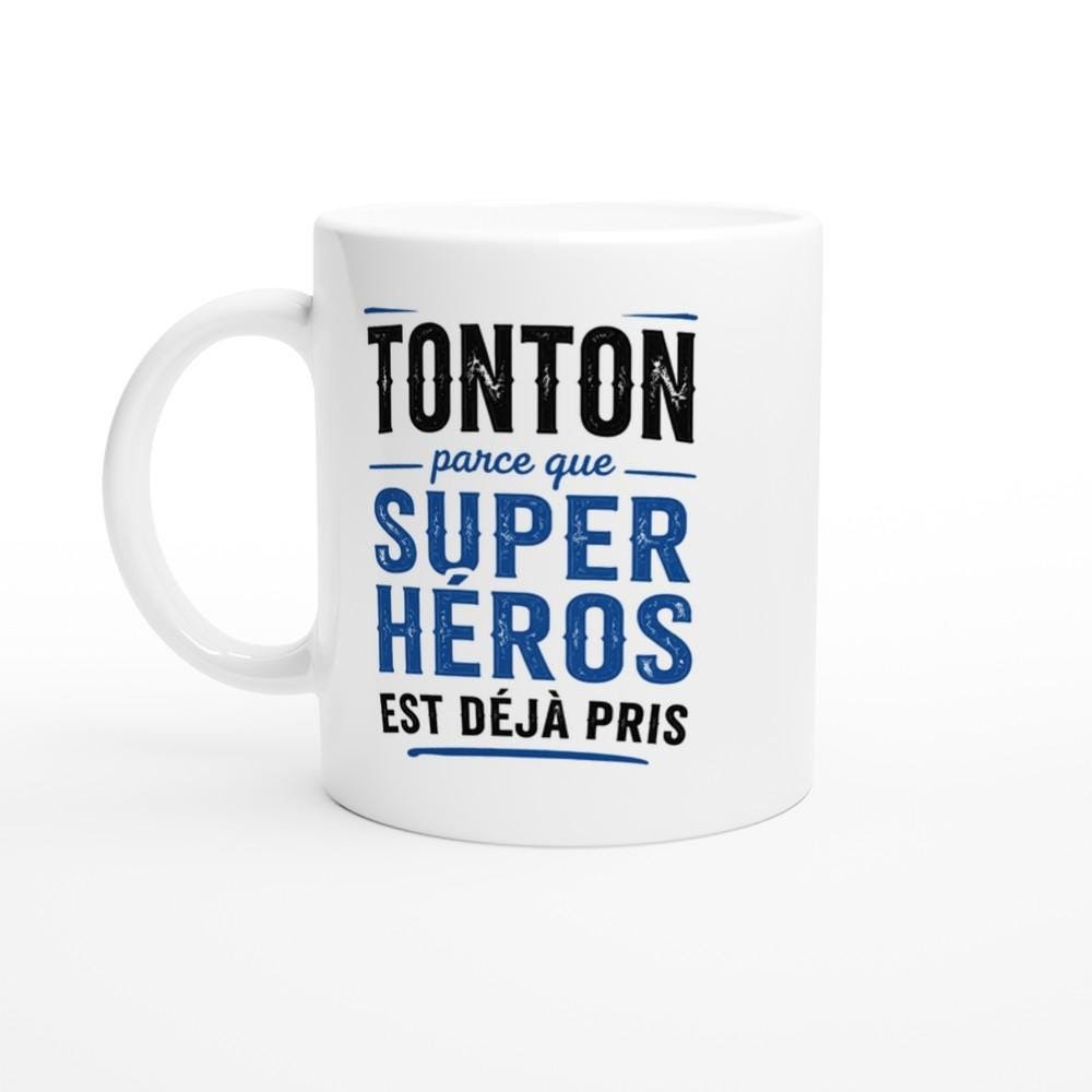 Mug Tonton Parce Que Super Héros Est Déjà Pris